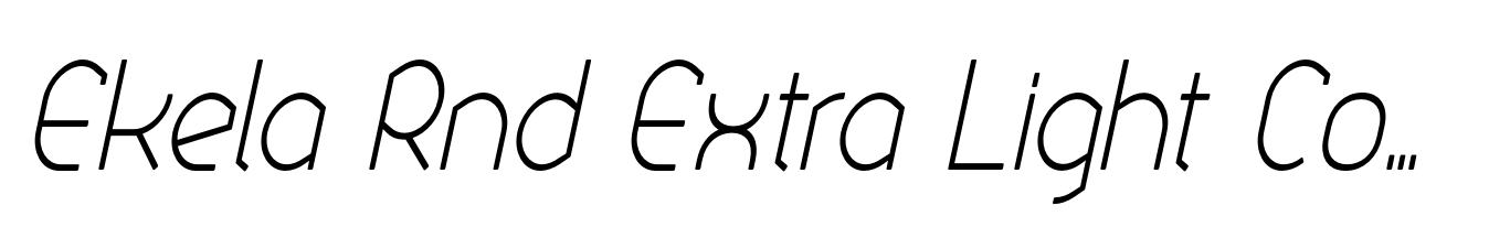Ekela Rnd Extra Light Condensed Italic